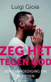 Productafbeelding Zeg het tegen God