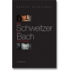 Productafbeelding Albert Schweitzer over J.S. Bach