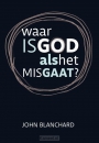 Productafbeelding Waar is God als het mis gaat