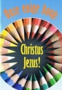 Productafbeelding Traktaat Onze enige hoop Christus Jezus!