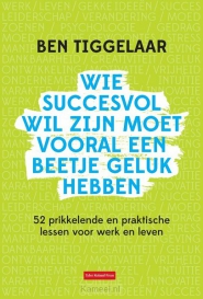 Productafbeelding Wie succesvol wil zijn moet vooral een b